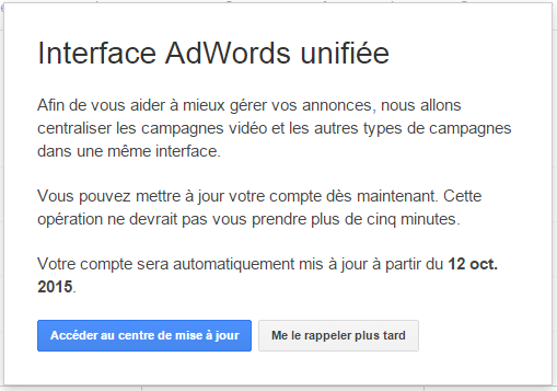 Interface Adwords Unifiée - Notification de mise à jour